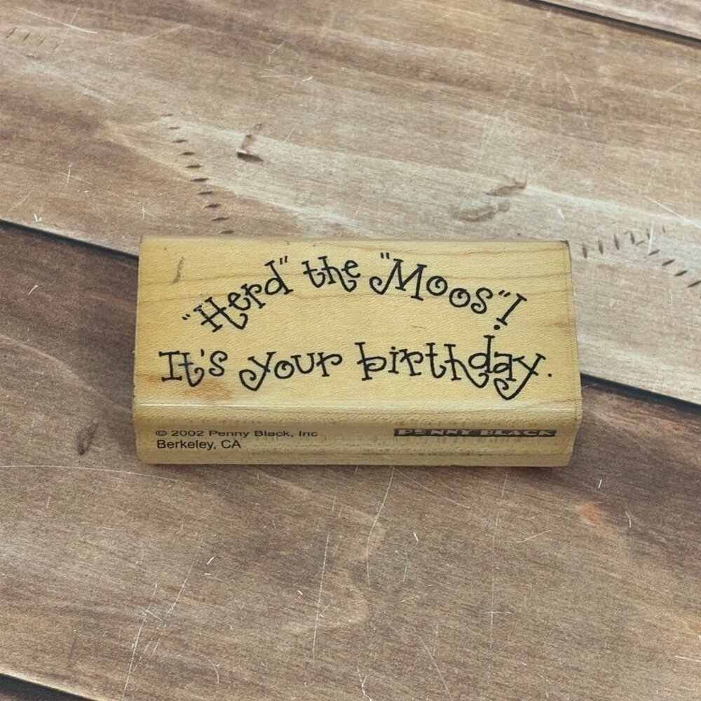 HTF 2348E Herd The Moos! Penny Black Wood Mount Rubber Stamp Birthday 2002